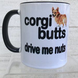 Y2K Corgi Butts Drive Me Nuts Dog Funny Coffee Tea Ceramic Mug Office Work Cup
